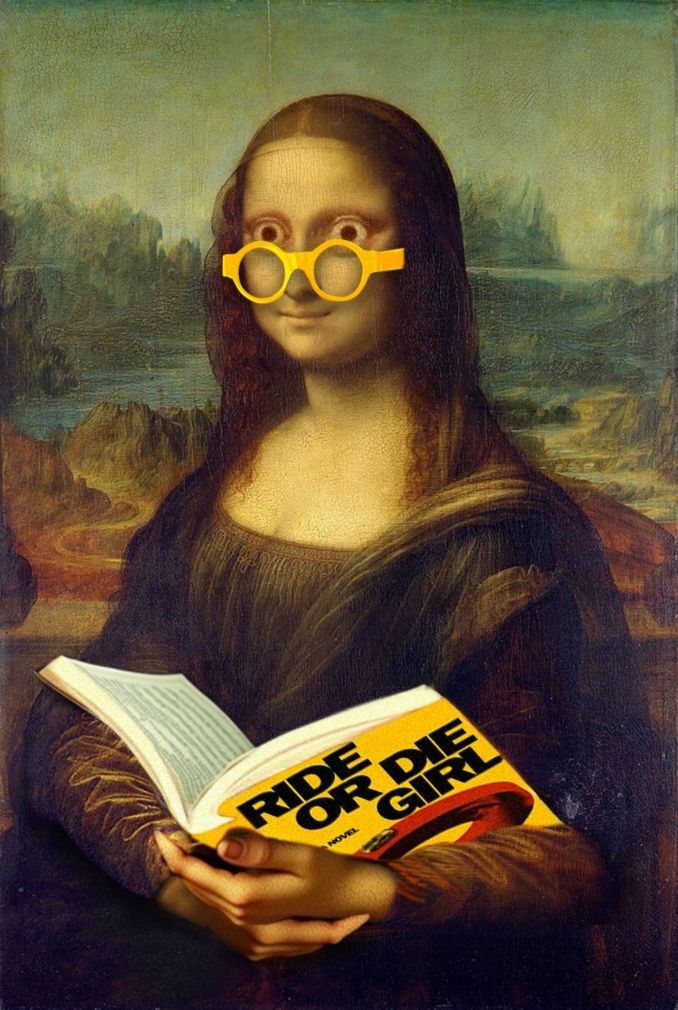 Mona Lisa reading Ride or Die Girl